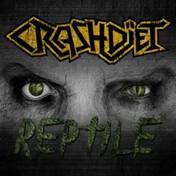 Reptile - Single - Crashdiet Reptile - Single - Crashdiet