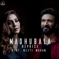 Amit Trivedi - Madhubala (feat. Neeti Mohan) [Reprise] - Single artwork