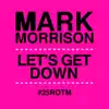 Let's Get Down (#25ROTM Mixes) album lyrics, reviews, download