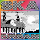 SKA DREAM