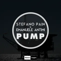 Pump - Single by Stefano Pain & Emanuele Antimi album reviews, ratings, credits