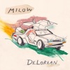 Milow - DeLorean