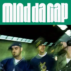 Mind da Gap - EP - Mind Da Gap