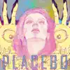 Placebo - Single album lyrics, reviews, download