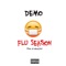 Flu Season - Demo lyrics
