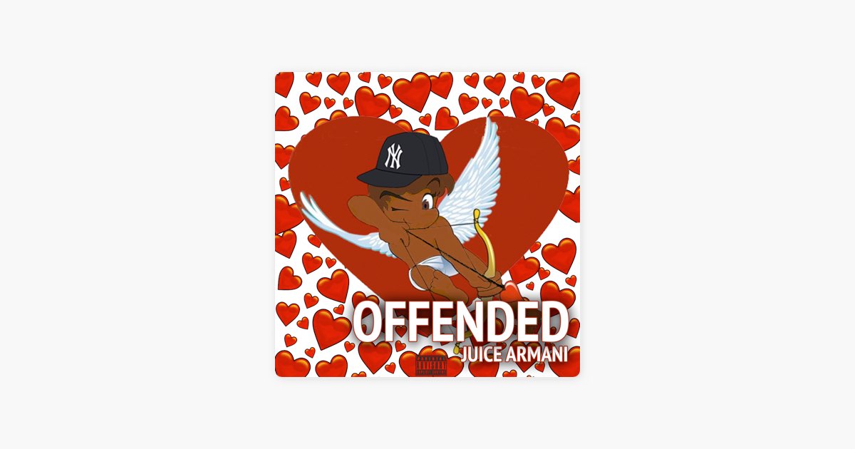 Offended by Juice Armani - Song on Apple Music