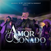 Grupo Firme - El Amor Soñado