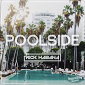 Poolside (radio single) - Rick Habana