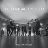 Tu Nombre En Alto - Single