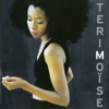 TERI MOÏSE (Edition Deluxe) - Teri Moïse