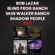 Elizabeth Bach, Peter Woods & Classified Author - Bob Lazar - Blind Frog Ranch - Skin Walker Ranch - Shadow People: 2021 (Unabridged)
