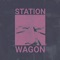 Station Wagon - Ghost Town Station lyrics