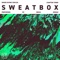Sweatbox - NEGUL NESHAI lyrics