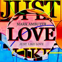 Love Is Everywhere - Single by Mark Ambuter album reviews, ratings, credits