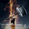 Thor: The Dark World (Epic Version) - 2Hooks