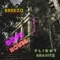 Dope House (feat. Kartel & Breezo Dolla) - Flight Kravitz lyrics