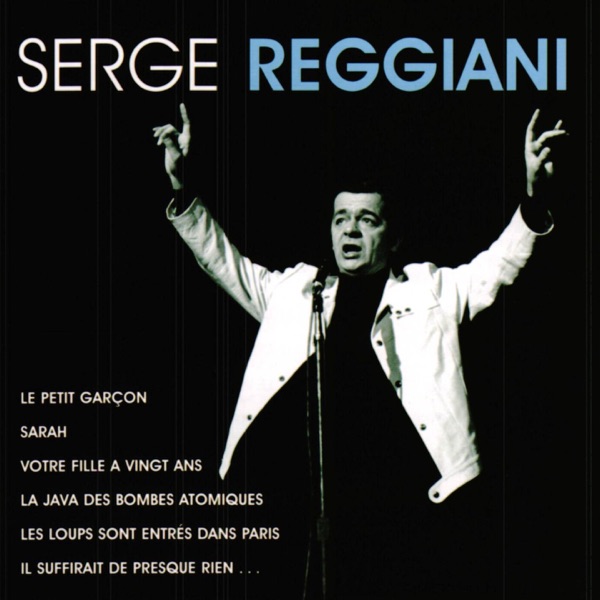 Les plus grandes chansons (Live) - Serge Reggiani