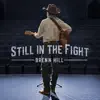 Still In the Fight album lyrics, reviews, download
