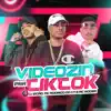 Videozin pra Tiktok - Single album lyrics, reviews, download