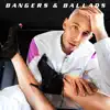 Bangers & Ballads album lyrics, reviews, download