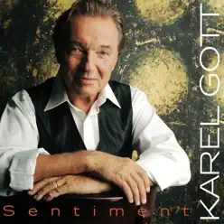 Sentiment - Karel Gott Sentiment - Karel Gott