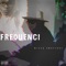 Scopin' (feat. Wolf Mann) - Frequenci lyrics
