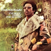 Frederick Knight - I've Been Lonely For So Long