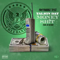 Talkin' Dat Money Shit - Single - Test Talkin' Dat Money Shit - Single - Test