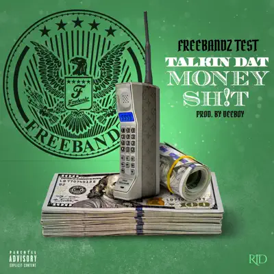 Talkin' Dat Money Shit - Single - Test