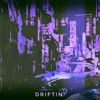 Driftin' - EP