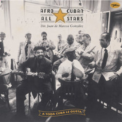A Toda Cuba Le Gusta - Afro Cuban All Stars Cover Art