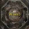 Oh Lord 2 - Single (feat. Elcamino) - Single album lyrics, reviews, download