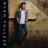 Ryan Follese album lyrics, reviews, download