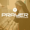 Prayer Songs For Worship