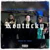 Stream & download Kentucky (feat. 45 Forty Five & Nerry Money) - Single