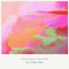 Say Something - Single album lyrics, reviews, download