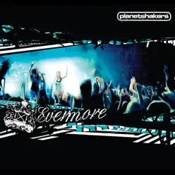 Evermore - Planetshakers