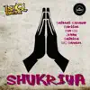 Shukriya - Single album lyrics, reviews, download