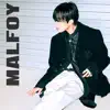 Stream & download Malfoy (feat. Huh!) - Single