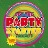 Get the Party Started - Vol. 3