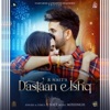 Dastaan E Ishq - Single