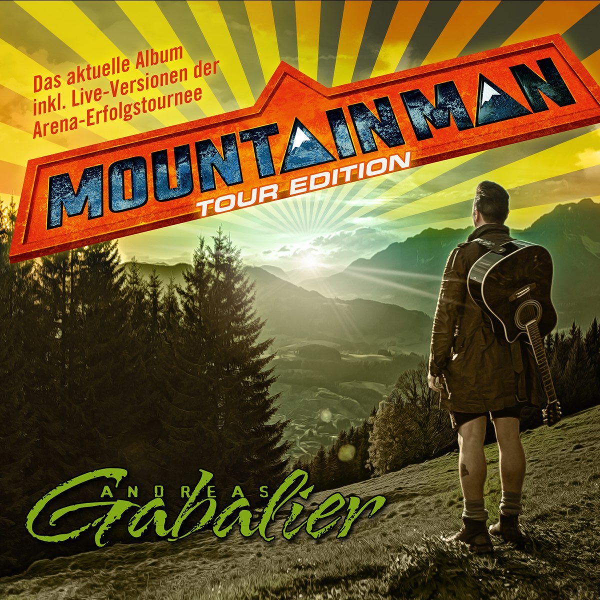 слушать, Mountain Man (Tour Edition), Andreas Gabalier, музыка, синглы, пес...