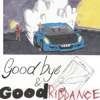 Goodbye & Good Riddance (Anniversary Edition)