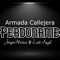 Perdóname (feat. Jorge Alcaraz & Luis Angel) - Armada Callejera lyrics