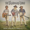 The Washboard Union - Never Run Outta Road (Acoustic)