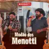 Modão Dos Menotti album lyrics, reviews, download