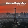 Night Loungers - A Little Lazy Morning In Paris
