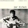 Doc Watson album lyrics, reviews, download