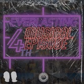 Everlasting - 4th Musical Episode artwork