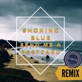 Send me a postcard (feat. shocking blue) [Remix] artwork